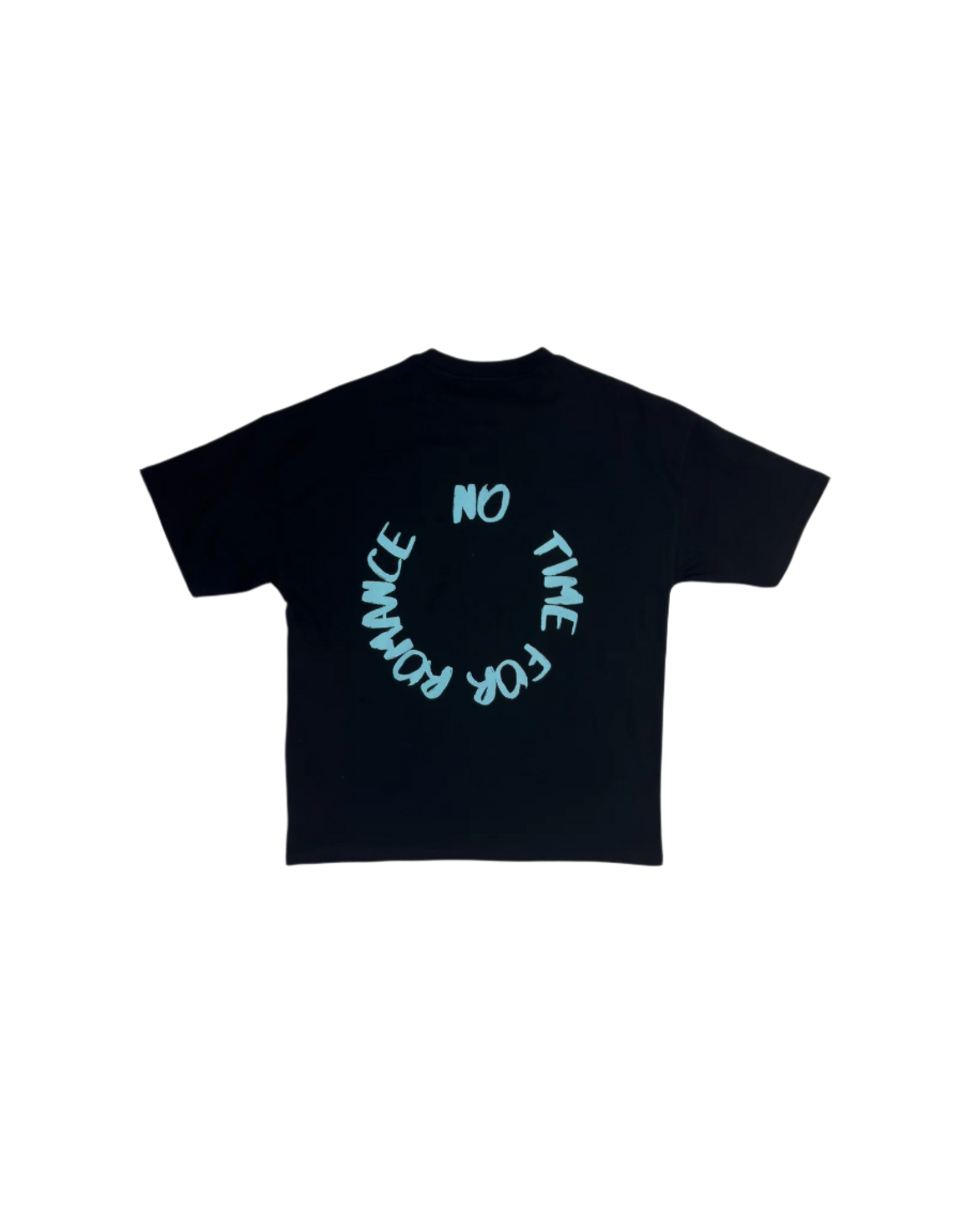 NO TIME FOR ROMANCE T-SHIRT - BLACK